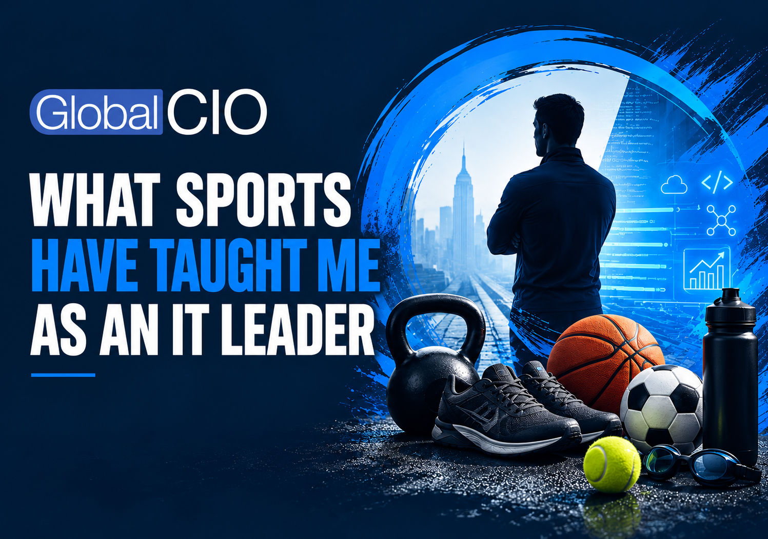 What Sports Have Taught Me as an IT Leader