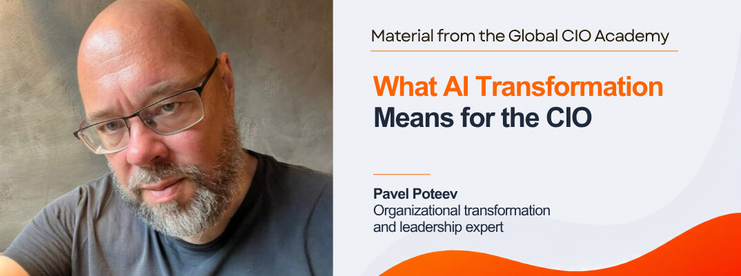What AI Transformation Actually Means for the CIO and Organization