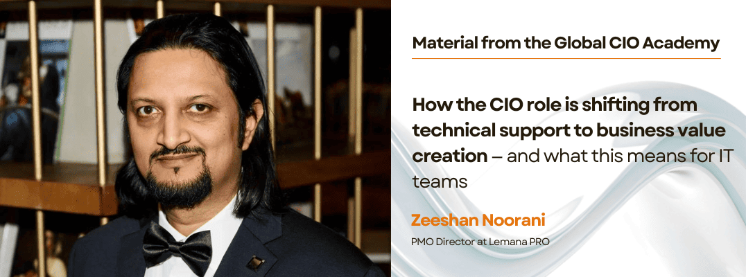 How the CIO role is shifting from technical support to business value creation — and what this means for IT teams