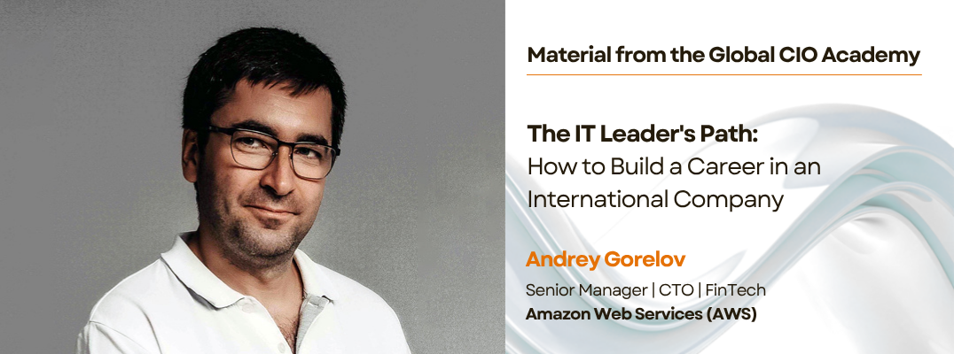 The IT Leader's Path: How to Build a Career in an International Company