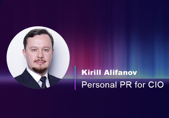 Discovering the Significance of PR for CIOs: Insights from Kirill Alifanov