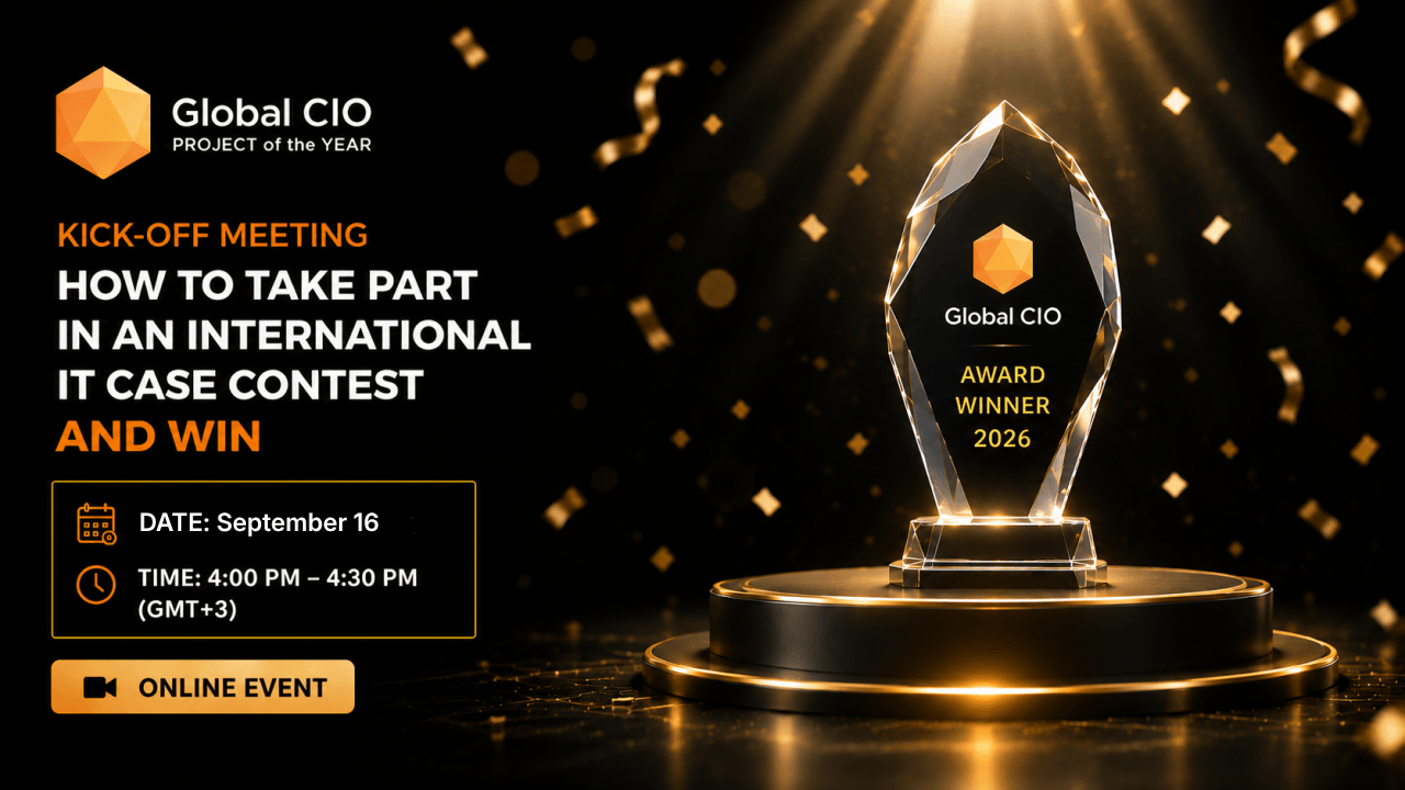 Global CIO Project of the Year: How to Participate & Win – Live Kick-Off Q&A