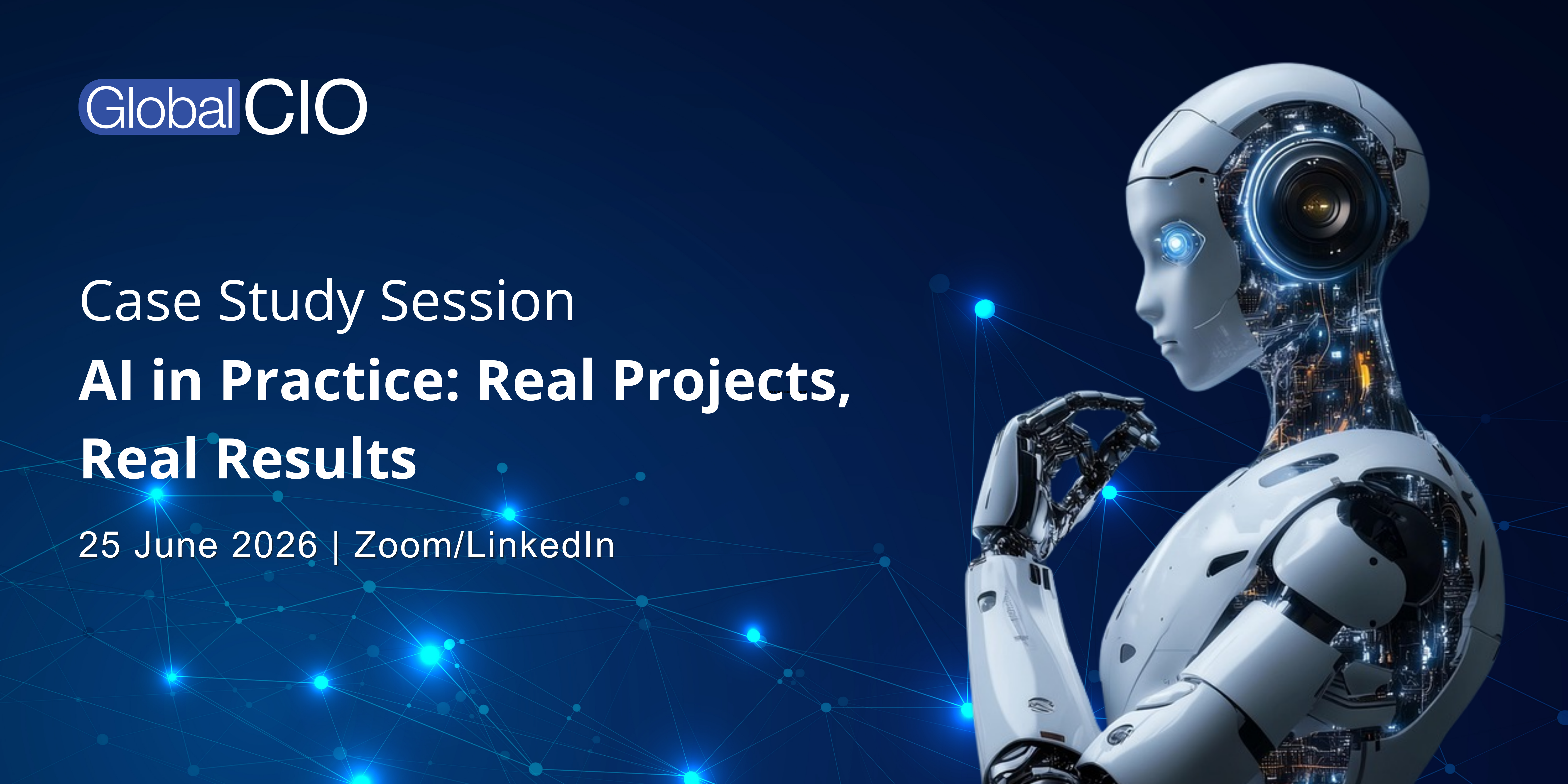 Case Study Session "AI in Practice: Real Projects, Real Results" (online)