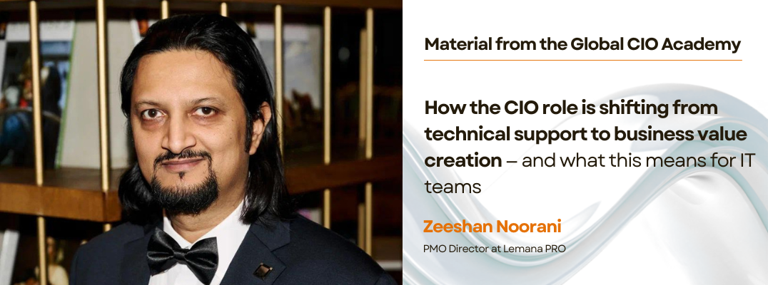 How the CIO role is shifting from technical support to business value creation — and what this means for IT teams