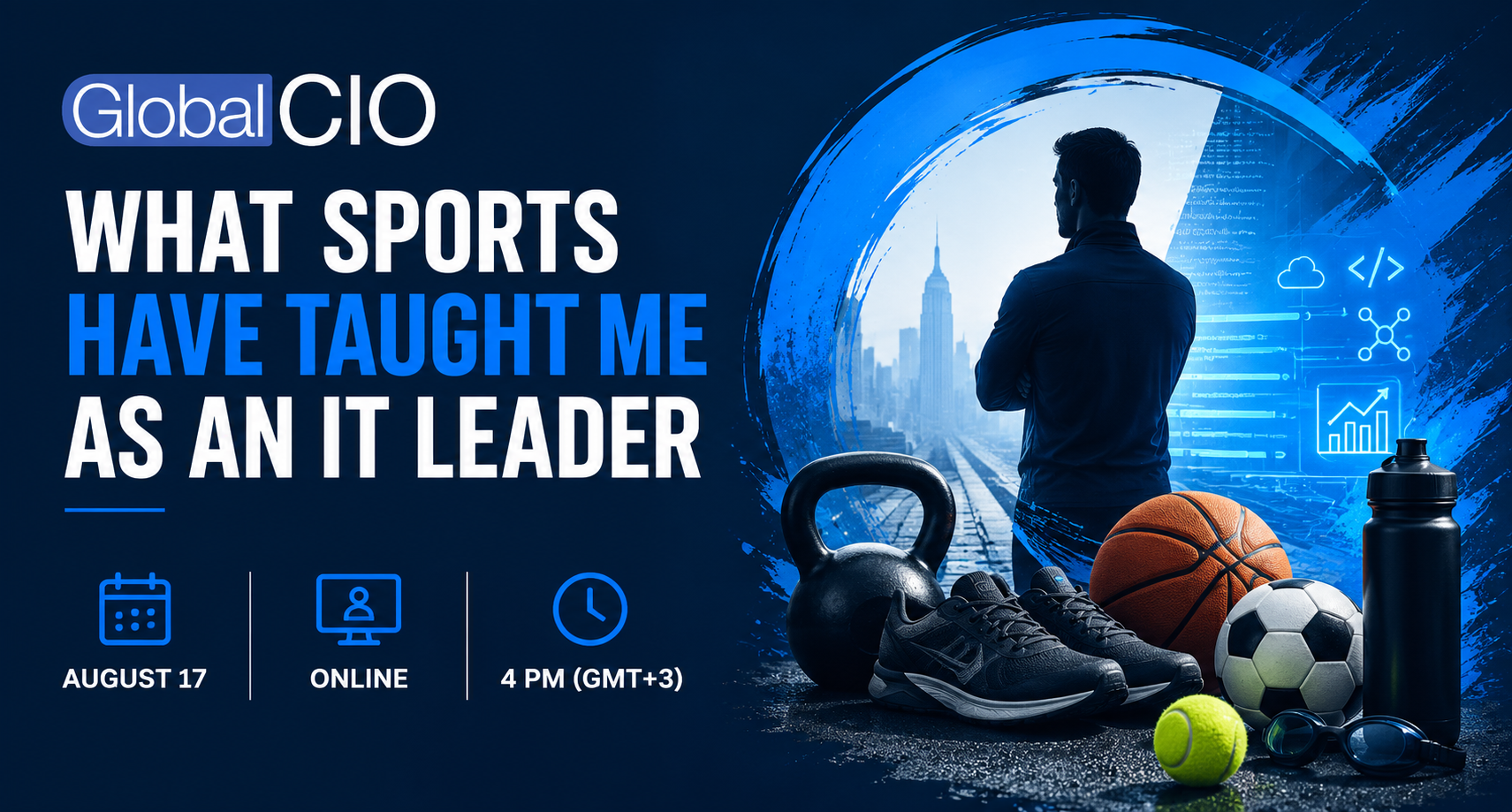 17.08.2026 OPEN TALK: What sport have taught me as an IT Leader
